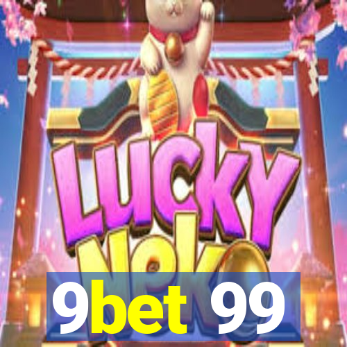 9bet 99